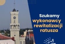 Szukamy wykonawcy rewitalizacji ratusza w Żaganiu rewitalizacja ratusza
